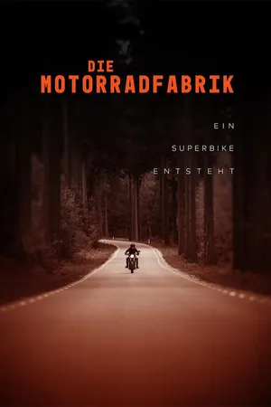 Die Motorradfabrik - Ein Superbike entsteht