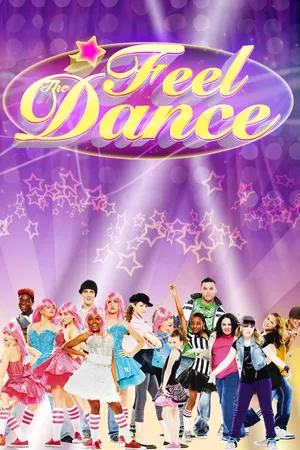 Feel the Dance, Chante, Danse, Rêve