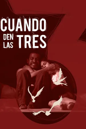 Cuando den las Tres