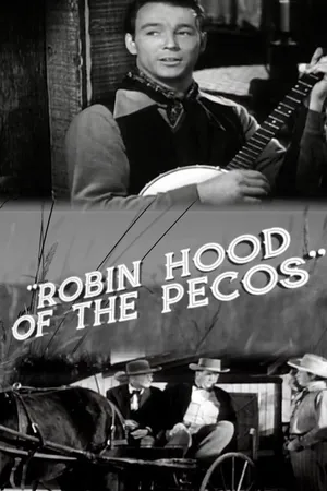 Robin Hood of the Pecos