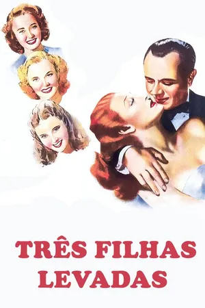 Três Filhas Levadas