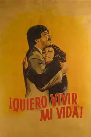 Quiero vivir mi vida