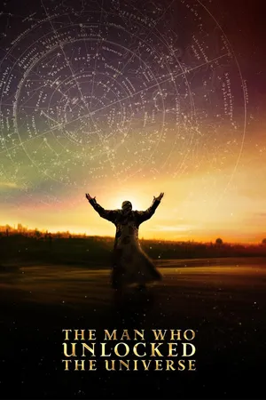 The Man Who Unlocked the Universe
