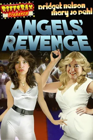 RiffTrax Presents: Angels Revenge