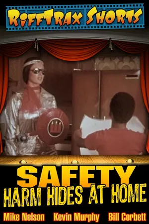 RiffTrax Short: Safety - Harm Hides at Home