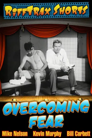 RiffTrax Short: Overcoming Fear