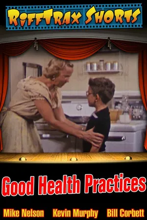 RiffTrax Short: Good Health Practices