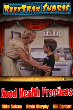 RiffTrax Short: Good Health Practices