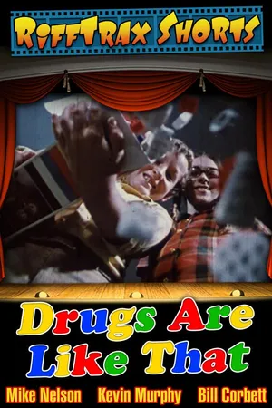 RiffTrax Short: Drugs Are Like That