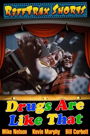 RiffTrax Short: Drugs Are Like That