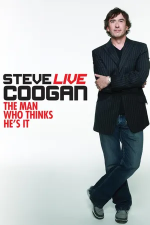 Steve Coogan Live: The Man Who Thinks He's It
