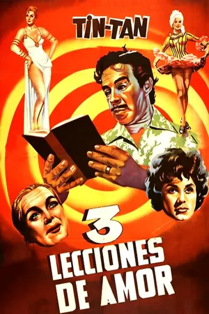 Tin-Tan: 3 lecciones de amor