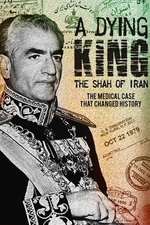 A Dying King: The Shah Of Iran