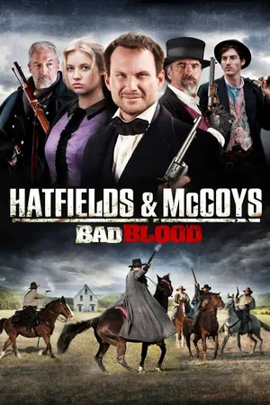 Hatfields and McCoys: Bad Blood
