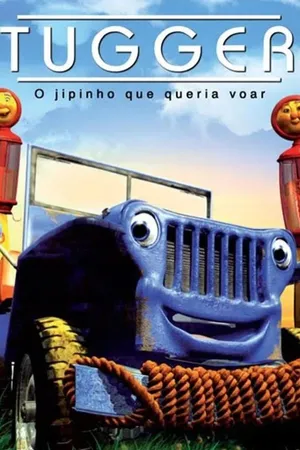 Tugger o Jipinho Que Queria Voar