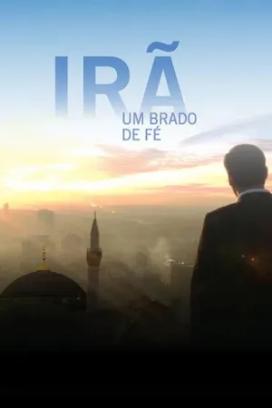 Irã, um Brado de Fé