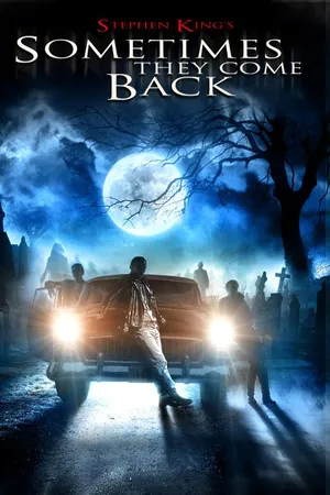 Stephen King's Sometimes They Come Back
