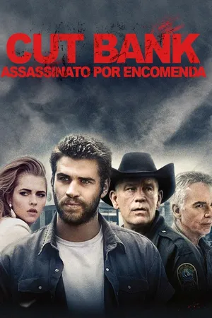 Cut Bank: Assassinato por Encomenda