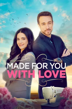 Made For You, With Love