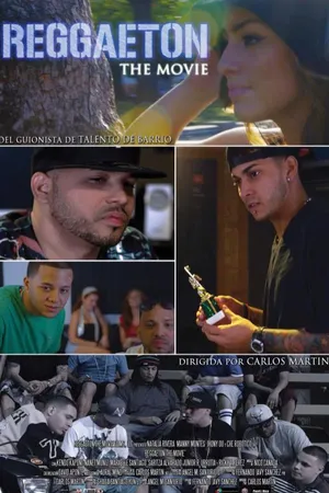 Reggaeton The Movie