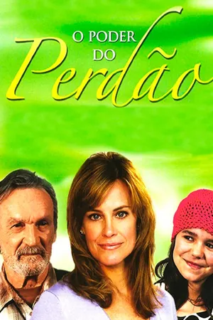 O Poder do Perdão
