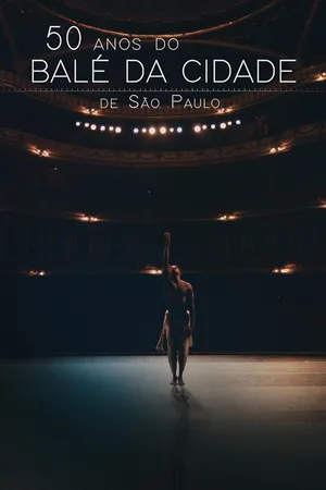 50 Anos do Balé da Cidade de São Paulo