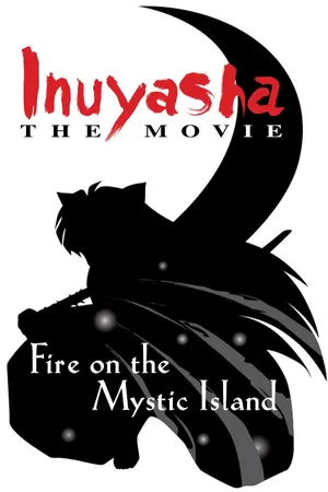 InuYasha 4: Fogo na Ilha Mística
