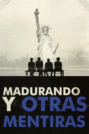 Madurando y Otras Mentiras
