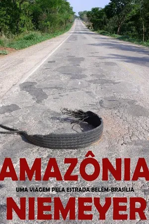Amazônia Niemeyer - Uma Viagem pela Belém Brasilia