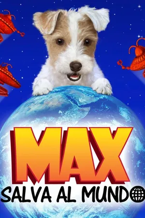 Max salva al Mundo