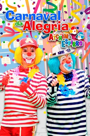 Atchim e Espirro - Carnaval da Alegria