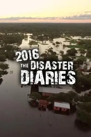 The Disaster Diaries 2016