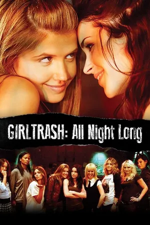 GIRLTRASH: All Night Long