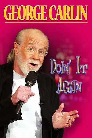 George Carlin: Doin' It Again