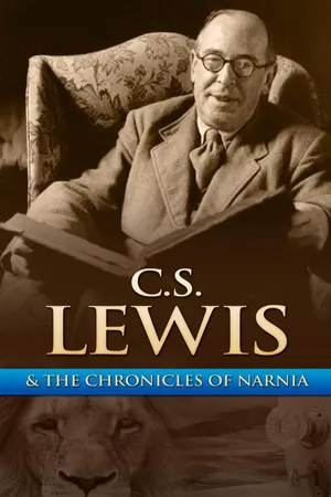 C.S. Lewis and The Chronicles of Narnia