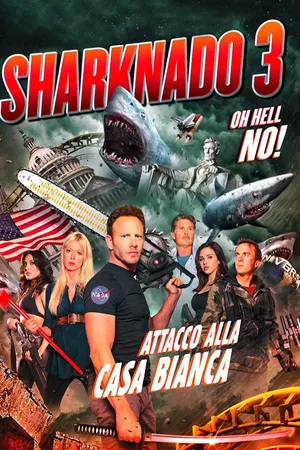 Sharknado 3 - Attacco Alla Casa Bianca