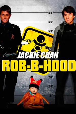 Rob-B-Hood - Tre Rapinatori e un Bebè