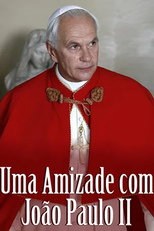 Uma Amizade com Papa João Paulo II