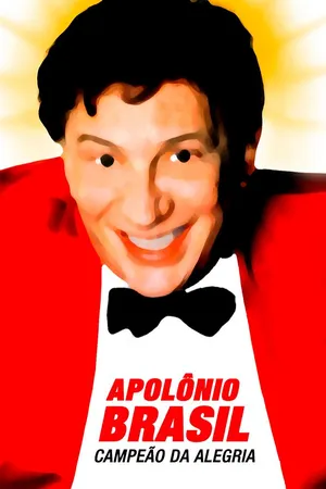Apolônio Brasil, o Campeão da Alegria