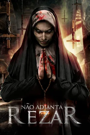 Não Adianta Rezar