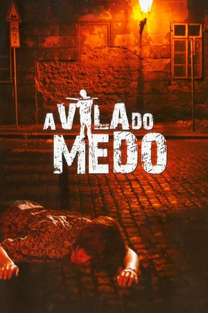 A Vila do Medo