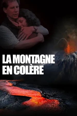 La montagne en colère