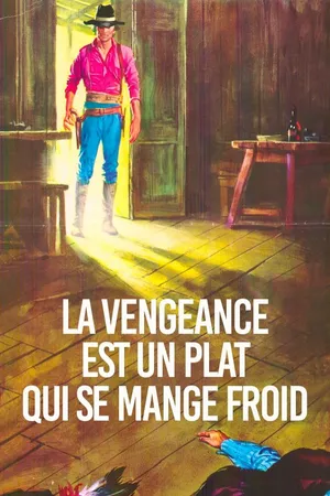 La vengeance est un plat qui se mange froid
