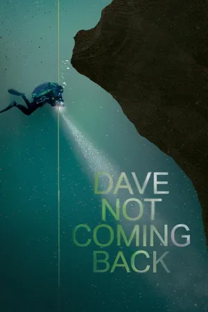 Dave Not Coming Back