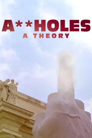 Assholes: A Theory