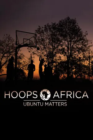 Hoops Africa: Ubuntu Matters