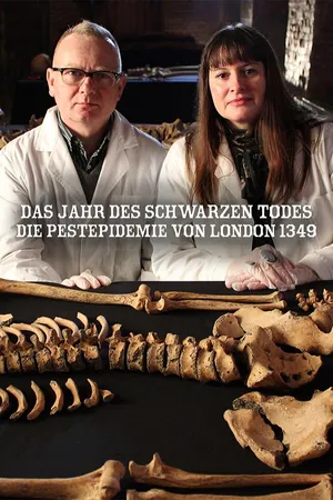 Das Jahr des Schwarzen Todes – Die Pestepidemie von London 1349