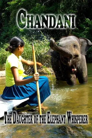 Chandani - The Daughter of the Elephant Whisperer