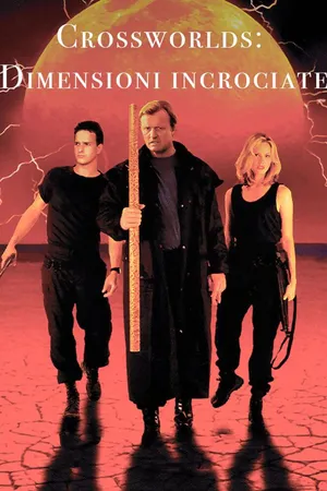 Crossworlds: Dimensioni incrociate