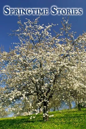 Springtime Stories